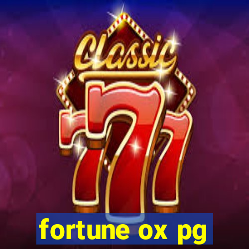 fortune ox pg