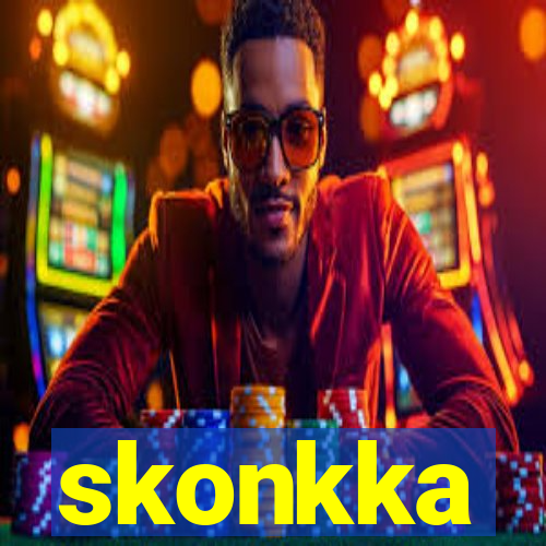 skonkka