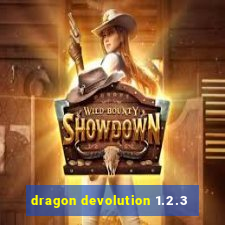 dragon devolution 1.2.3