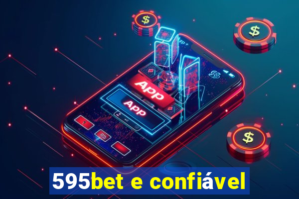 595bet e confiável