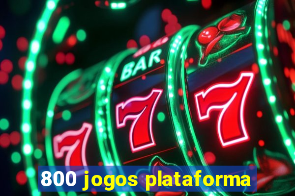 800 jogos plataforma