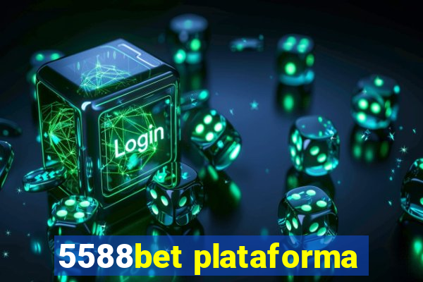 5588bet plataforma