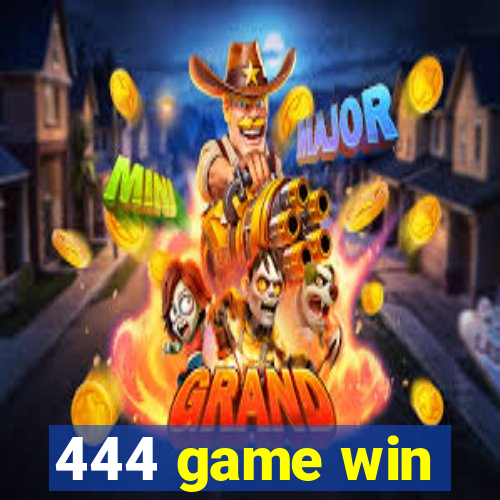 444 game win