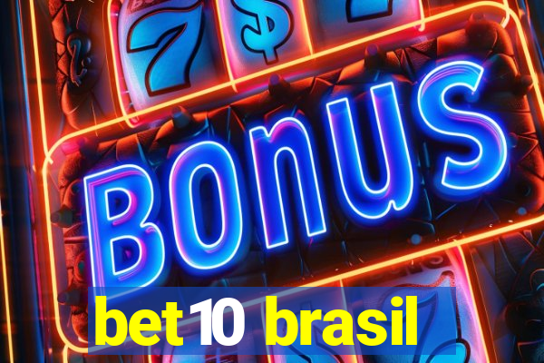 bet10 brasil