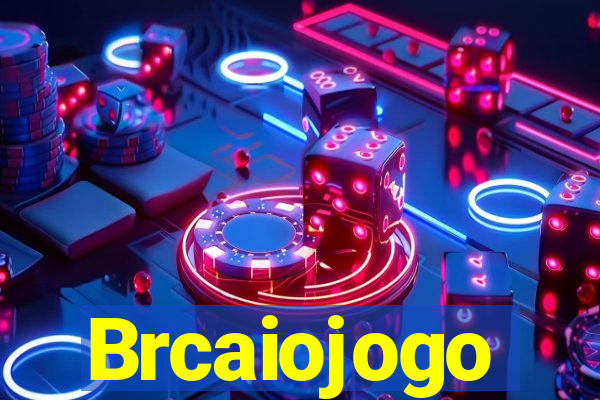 Brcaiojogo