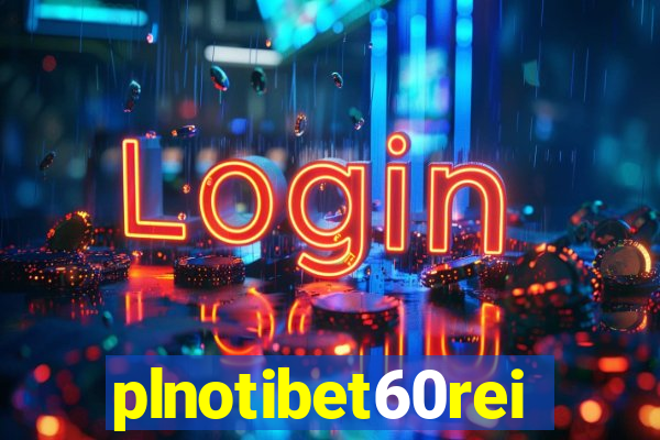 plnotibet60rei