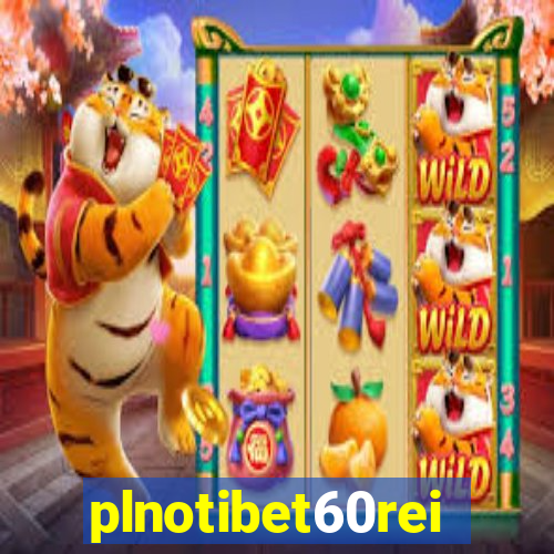 plnotibet60rei