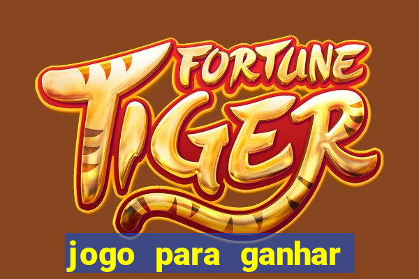 jogo para ganhar dinheiro via pix