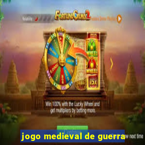 jogo medieval de guerra