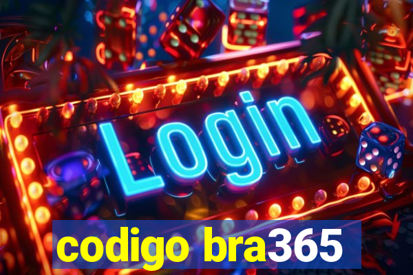 codigo bra365