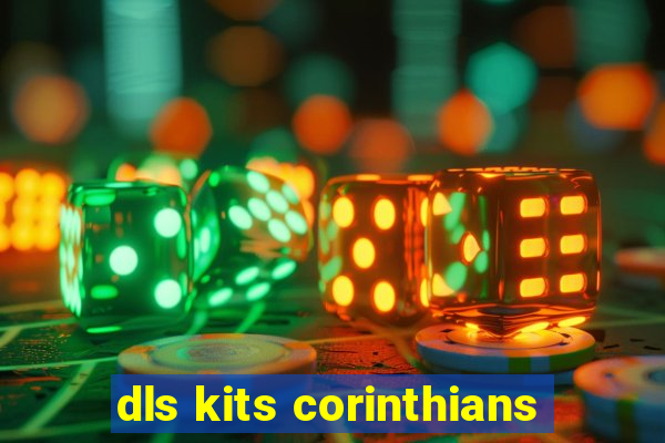 dls kits corinthians