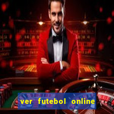 ver futebol online ao vivo