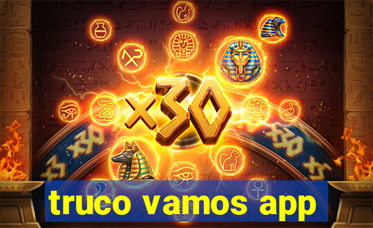 truco vamos app