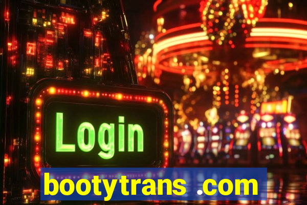 bootytrans .com