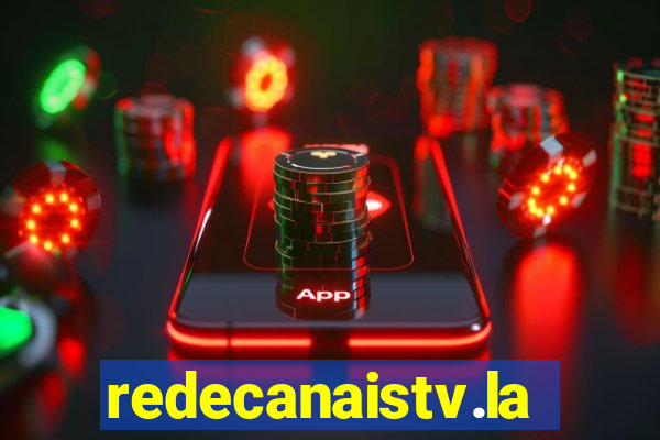 redecanaistv.la