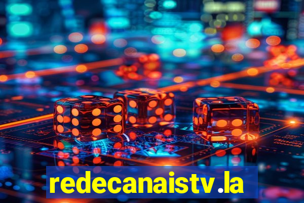 redecanaistv.la