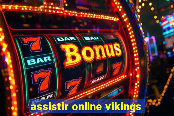 assistir online vikings