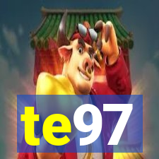 te97