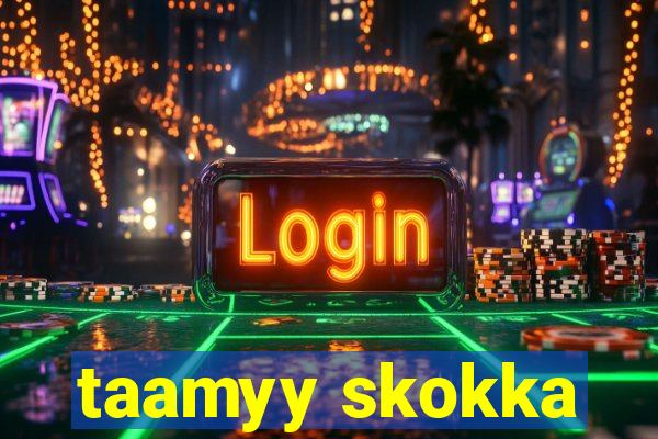 taamyy skokka