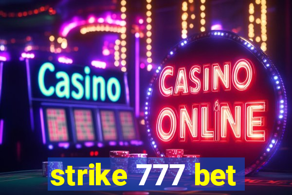 strike 777 bet