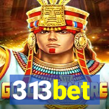 313bet