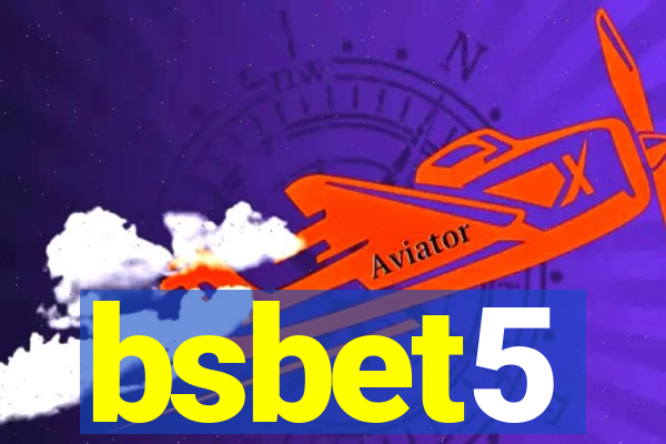 bsbet5