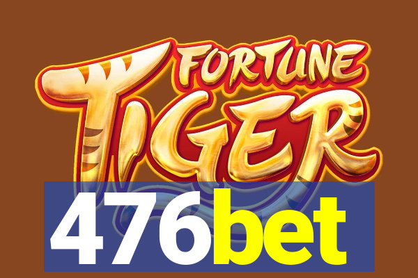 476bet