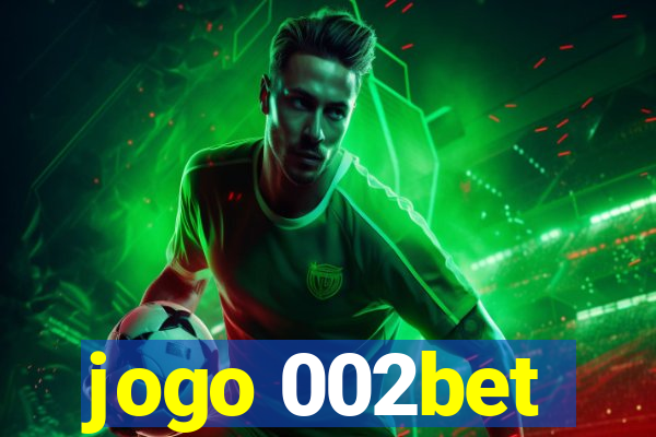 jogo 002bet