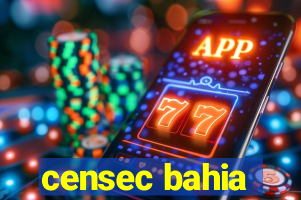 censec bahia