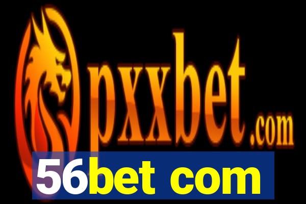 56bet com