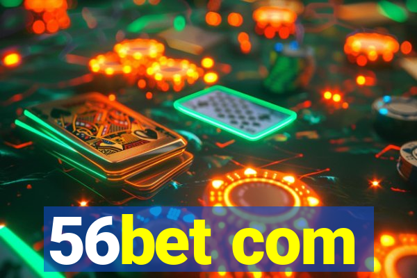 56bet com