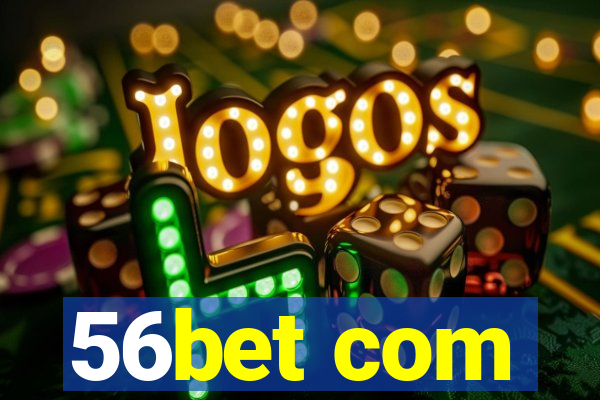 56bet com