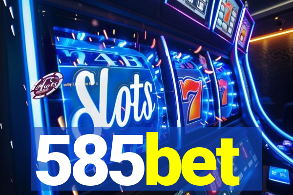 585bet