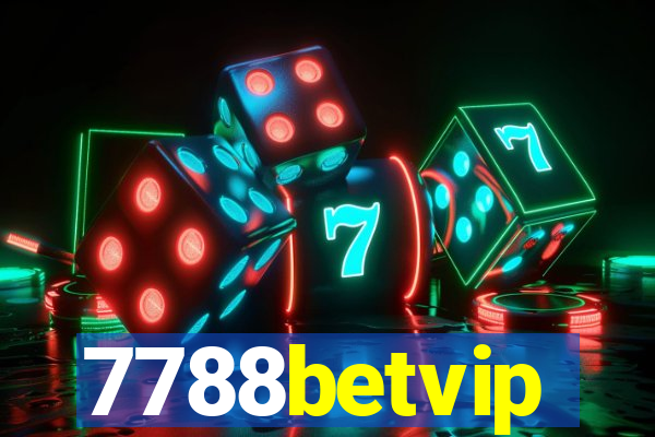 7788betvip