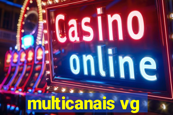 multicanais vg