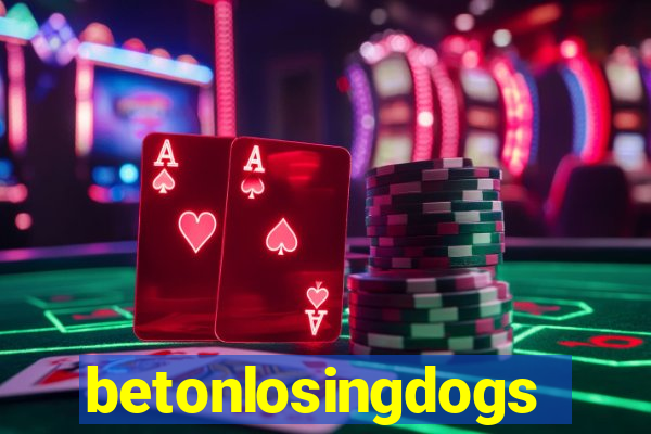 betonlosingdogs