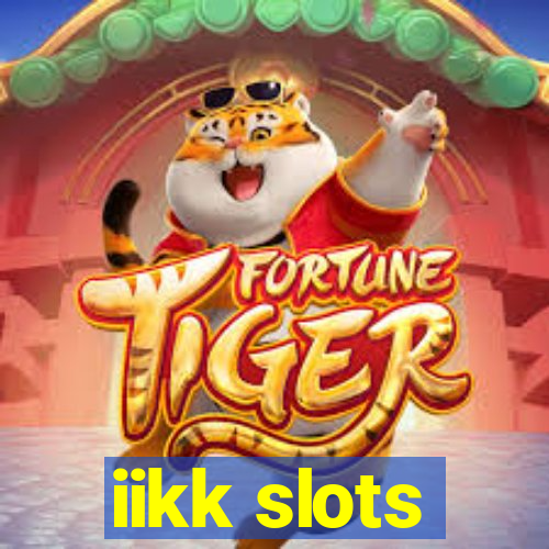 iikk slots