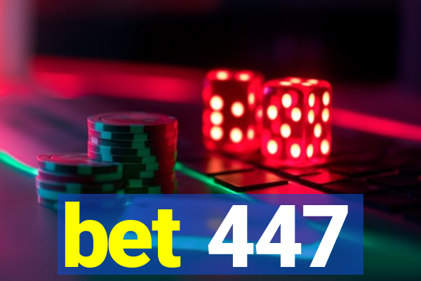 bet 447