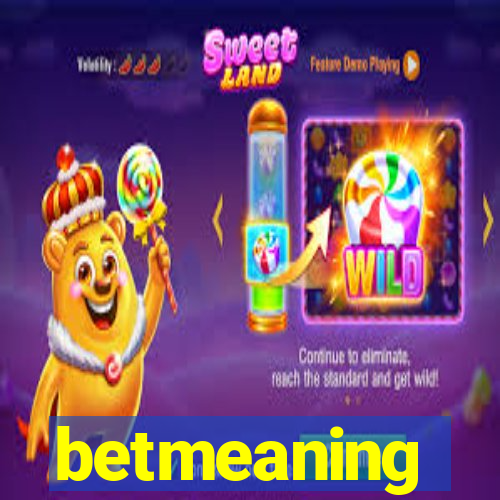 betmeaning