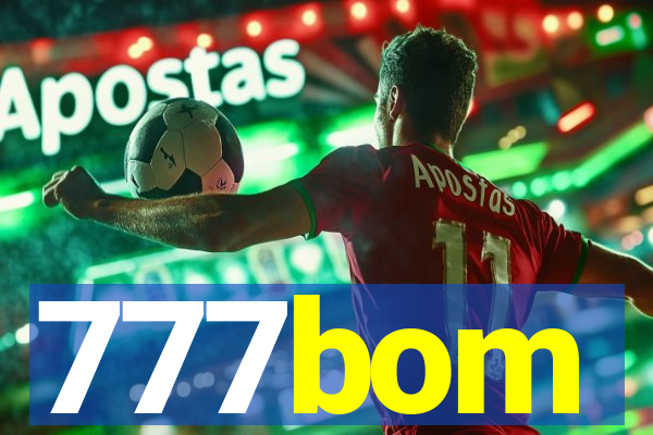 777bom