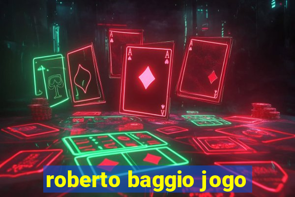 roberto baggio jogo