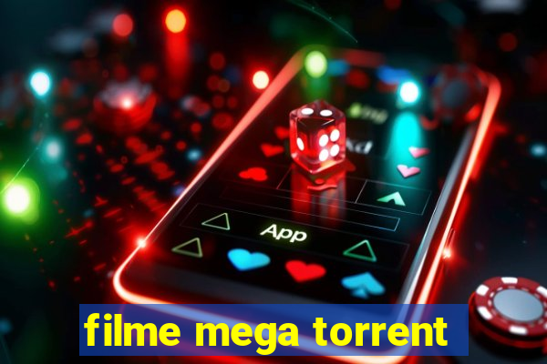 filme mega torrent