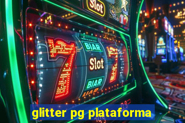 glitter pg plataforma