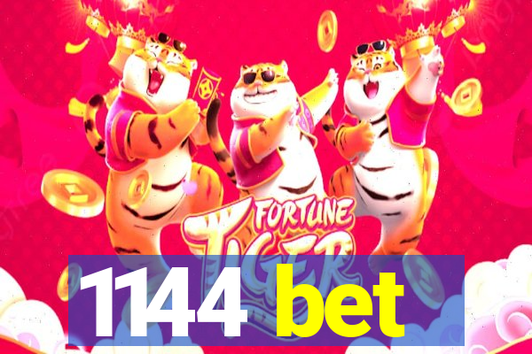 1144 bet