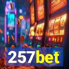 257bet