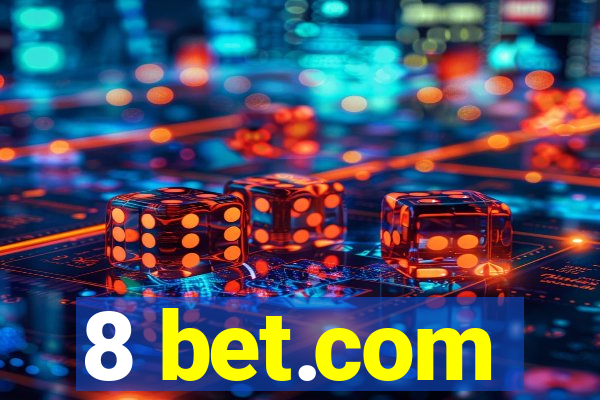 8 bet.com