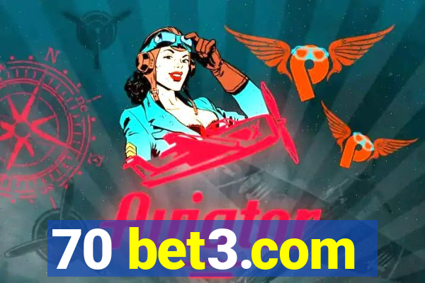 70 bet3.com