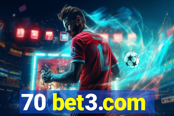 70 bet3.com