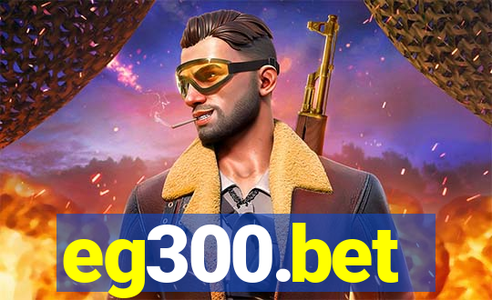 eg300.bet