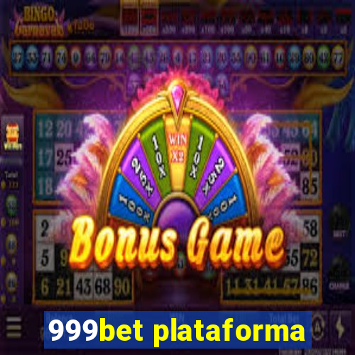 999bet plataforma